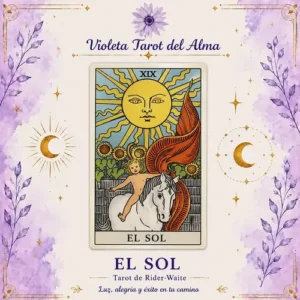 el sol en el tarot, significado en el amor, trabajo, dinero, salud, si o no , combinaciones